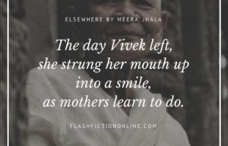 The day Vivek left, she strung her mouth up into a smile, as mothers learn to do.